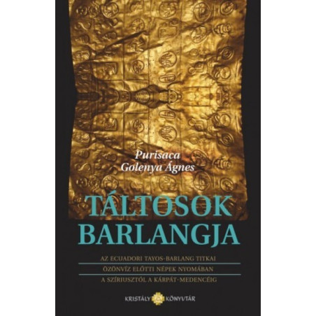 Purisaca Golenya Ágnes - Táltosok Barlangja