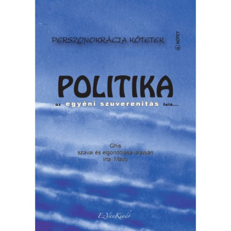 Ghis, Mado - Politika